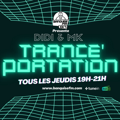 Trance'Portation by Didi & MK du Jeudi 27 Octo 2022 cover
