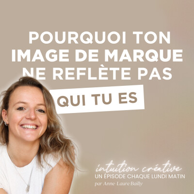 136 - Pourquoi ton image de marque ne reflète pas vraiment qui tu es cover