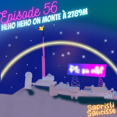 S2E17 : HEHO HEHO on monte à 2789m ! cover