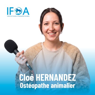 Episode 3 - Cloé HERNANDEZ, de l’ostéopathie à l’engagement animal cover