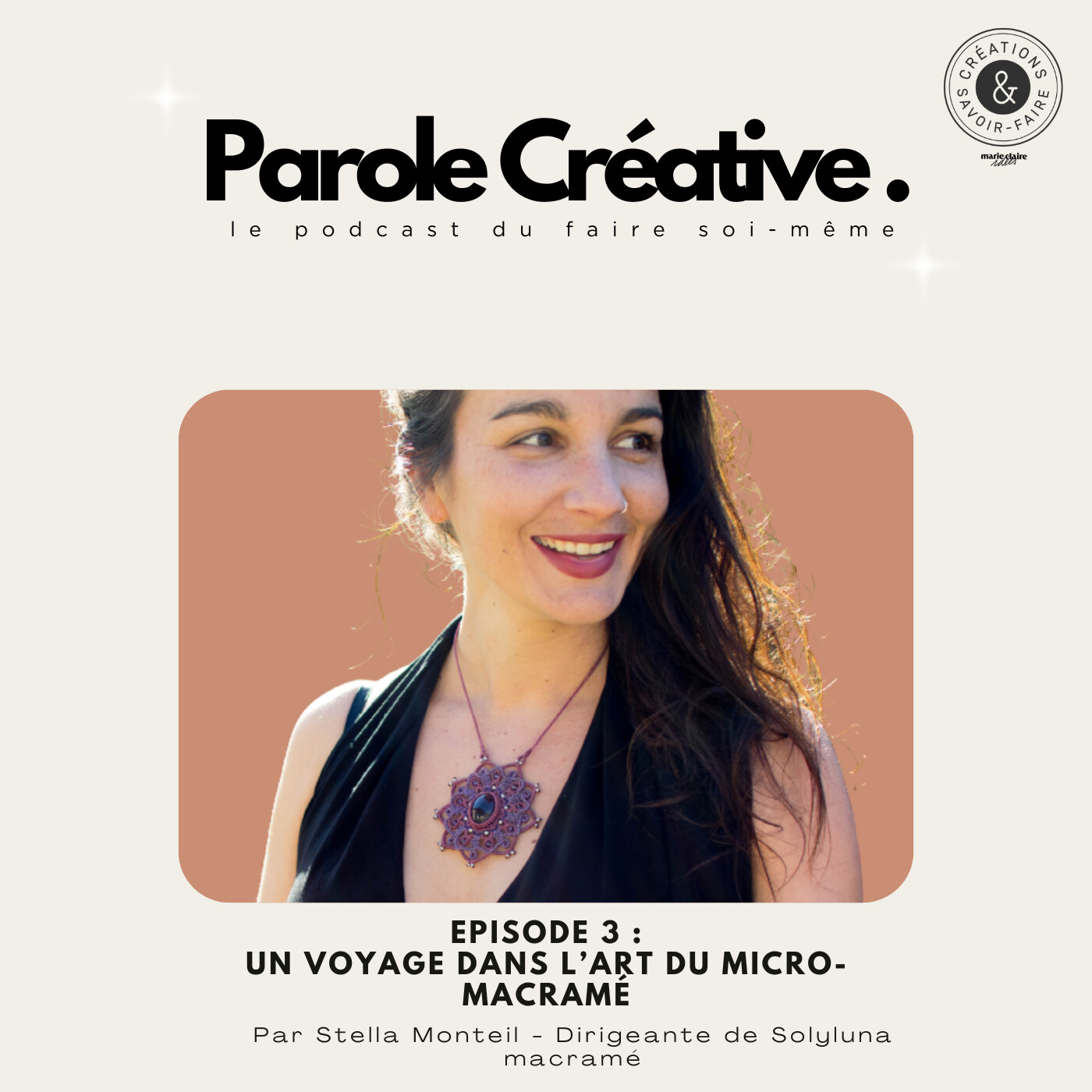 #3 Un voyage dans l’art du micro-macramé avec Stella, Solyluna macramé