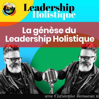La génèse du Leadership Holistique cover
