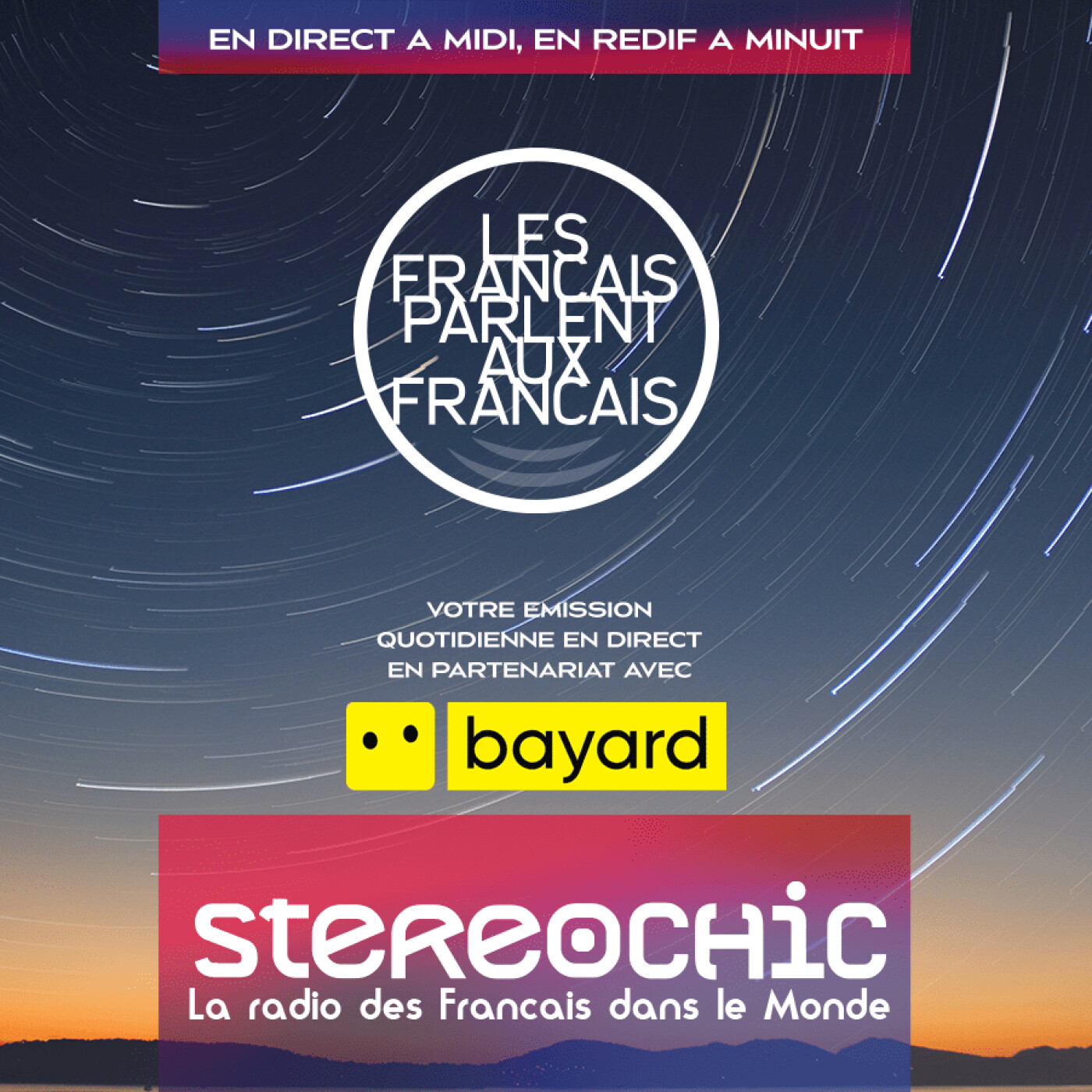 "Les Français parlent aux Français" en partenariat avec Bayard Monde - Janvier 2022 - StereoChic Radio