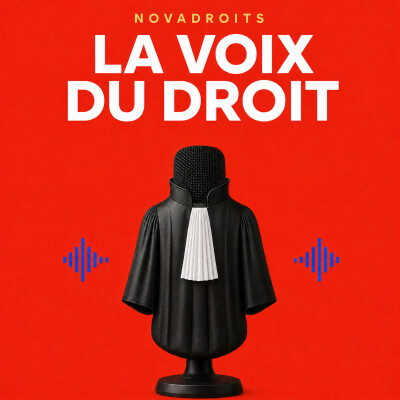Novadroits Podcasts - La voix du droit présentation - Saison 1 cover