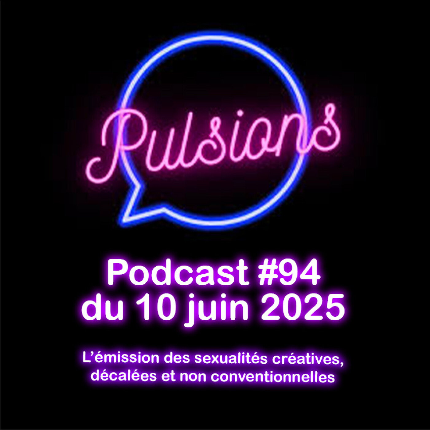 PULSIONS #94 - émission en PUBLIC episode artwork