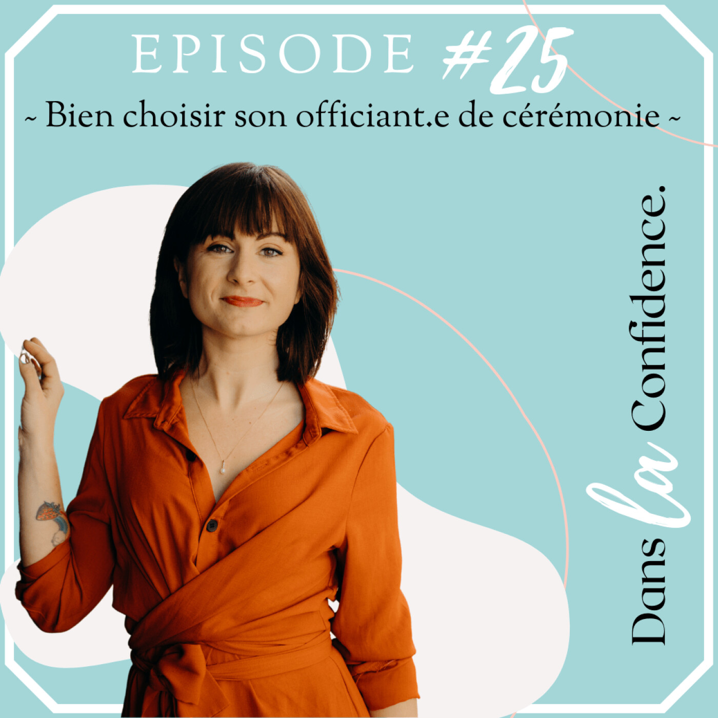 Podcast MARIAGE - Dans la Confidence