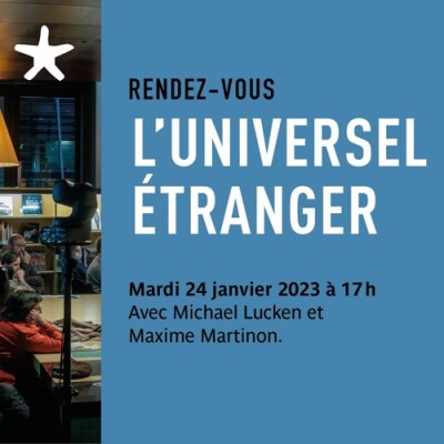 Les rendez-vous du salon de lecture - L'Universel étranger avec Micheal Lucken cover