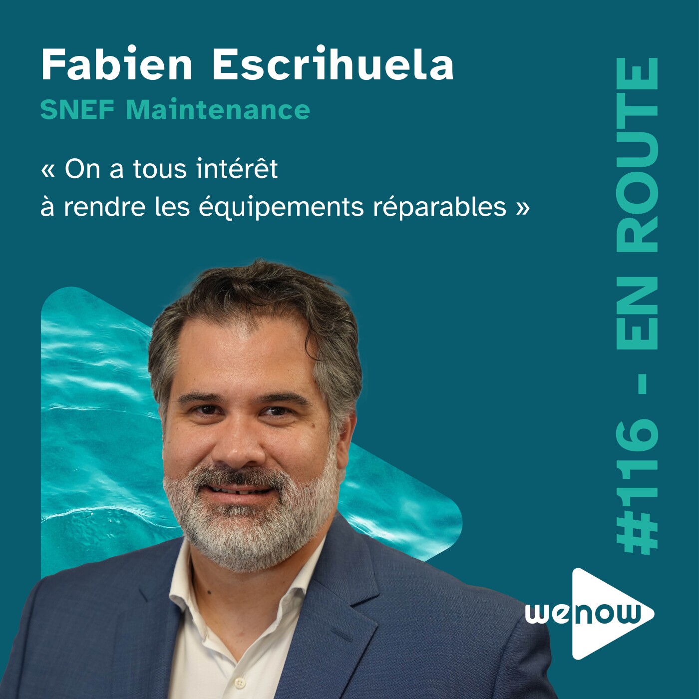 « On a tous intérêt à rendre les équipements réparables » avec Fabien Escrihuela, SNEF Maintenance