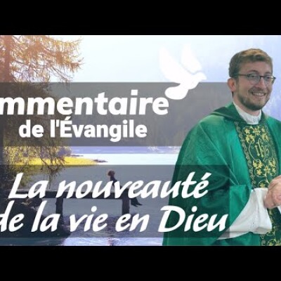Le nouveau commandement • Commentaire de l'Evangile | Homélie — Dimanche 15 mai • cover
