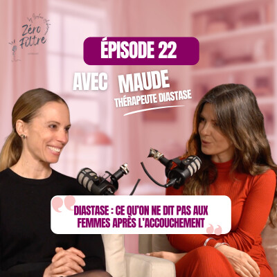 Ep. 22 Diastase : ce qu’on ne dit pas aux femmes après l’accouchement cover