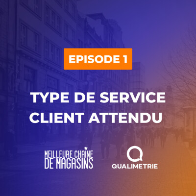 LES SERVICES CLIENTS | MEILLEURE CHAINE DE MAGASINS | TENDANCES CONSOMMATION cover