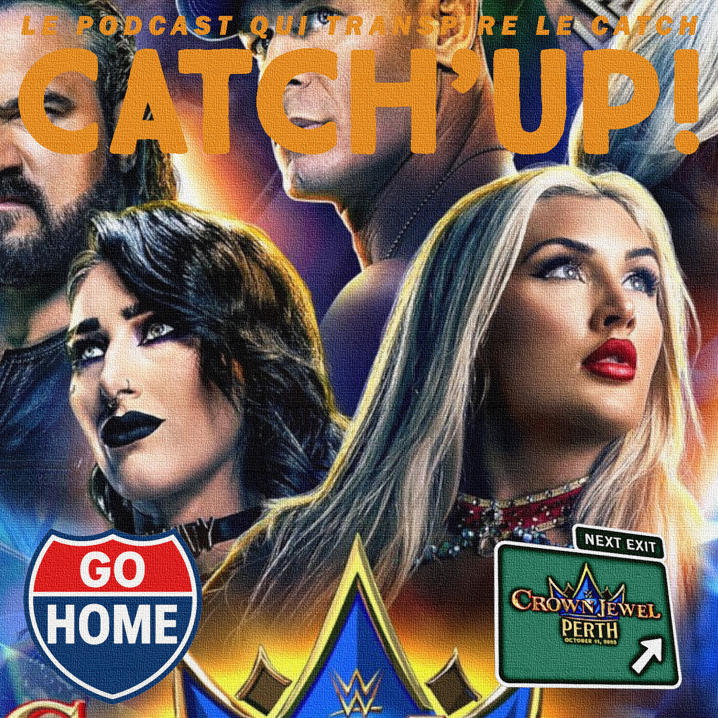 Catch'up! Go Home WWE Crown Jewel 2025 — Le Gros Pré-Show