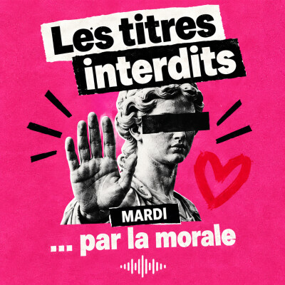 LES TITRES INTERDITS… PAR LA MORALE cover