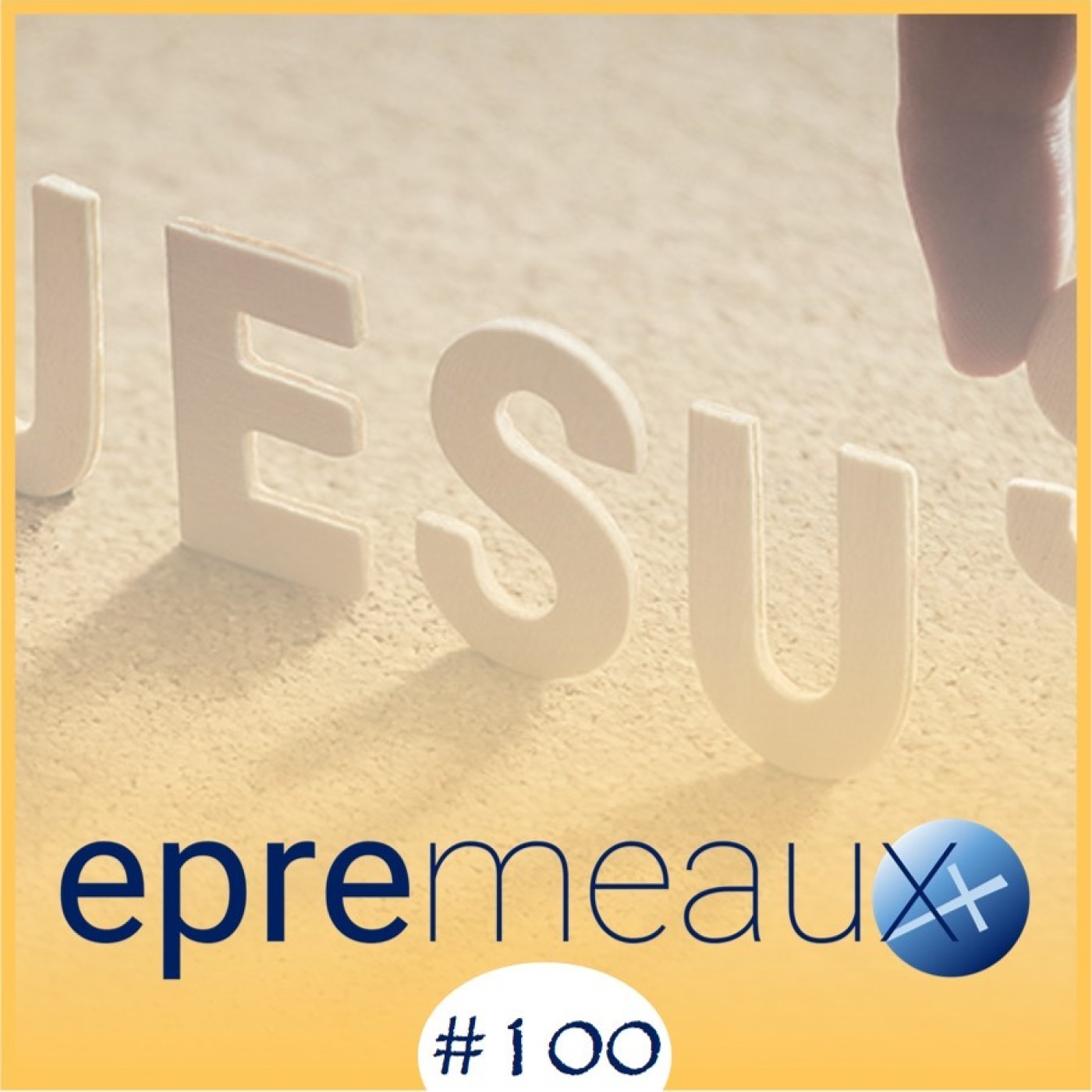 #100 - Le Nom de Jésus