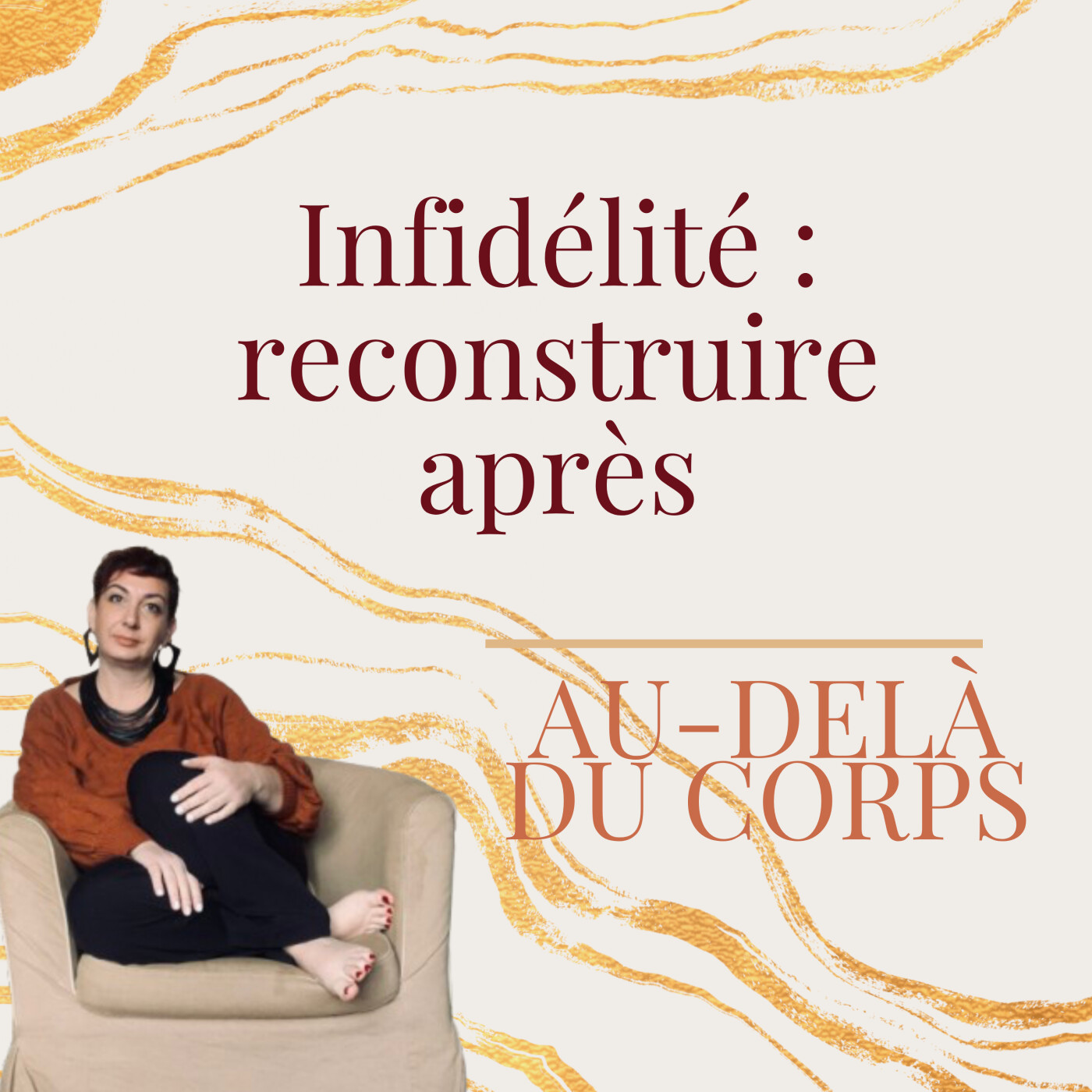 Episode 17 : Reconstruire après l'infidélité : ce que ça demande vraiment episode artwork