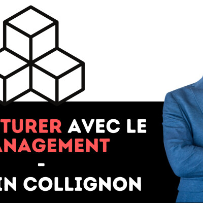 340 - Structurer avec le management - Romain Collignon cover