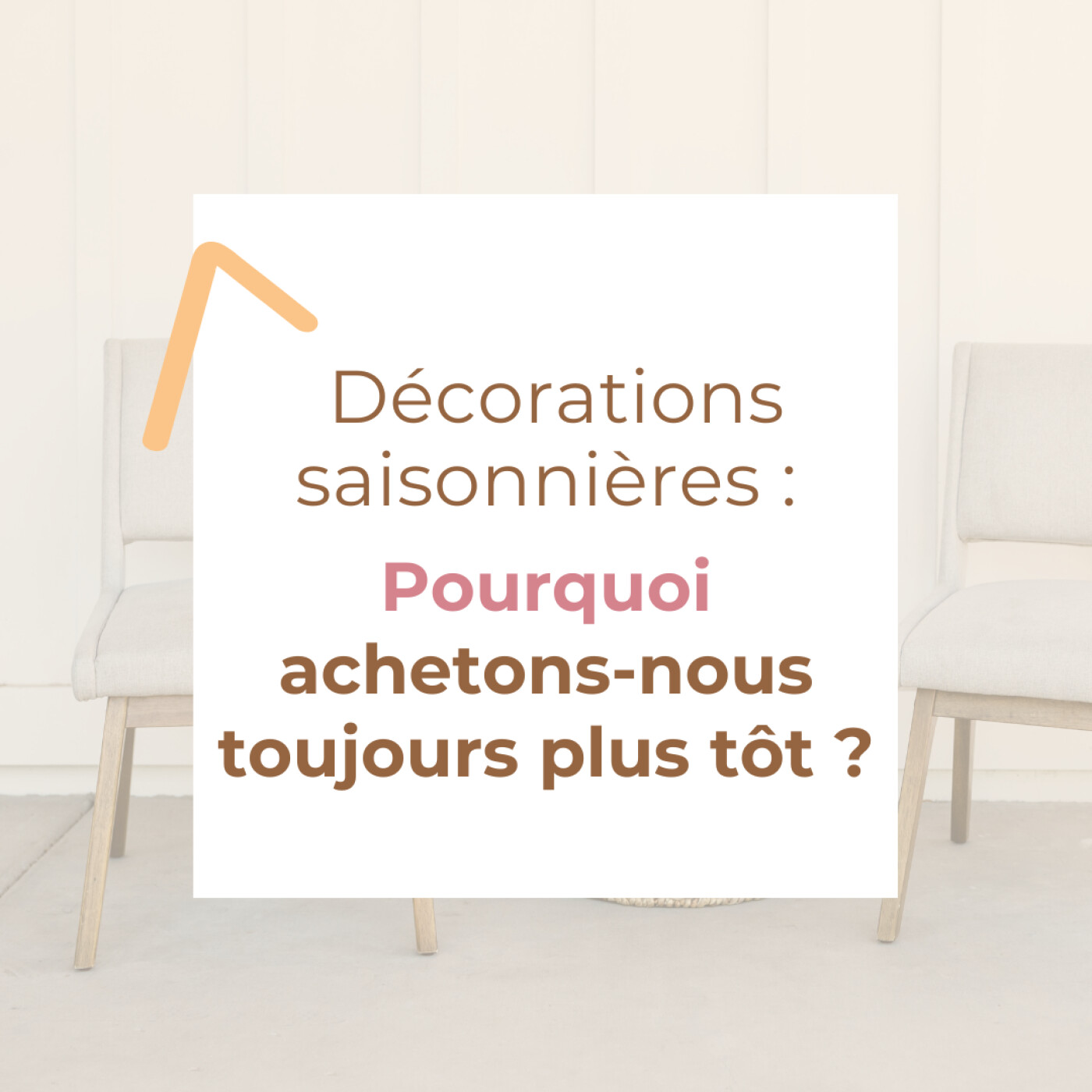 Décorations saisonnières : Pourquoi achetons-nous toujours plus tôt Ep61