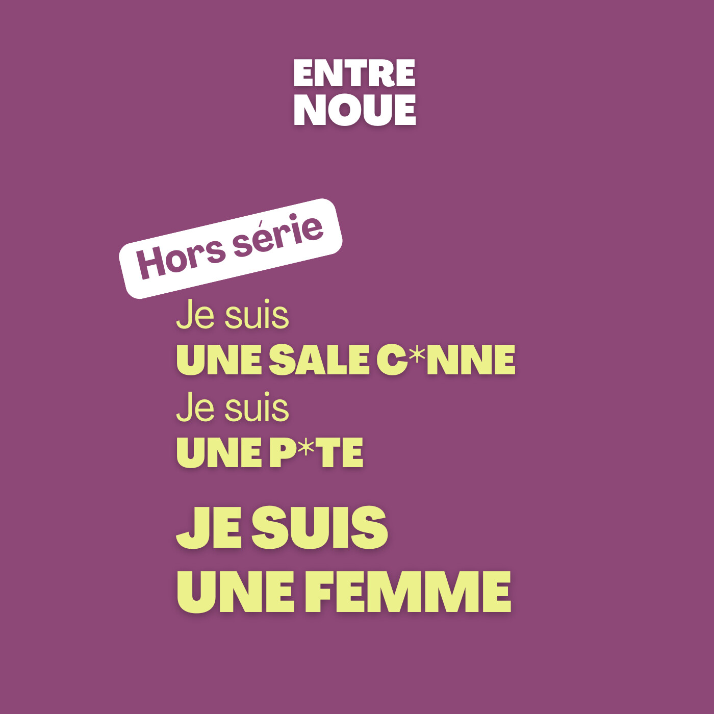 HORS SERIE - Vous avez dit sororité ?