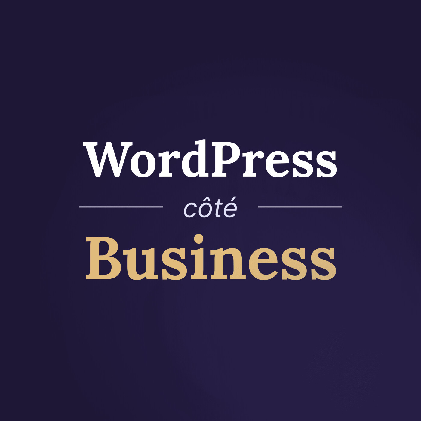 WordPress côté Business