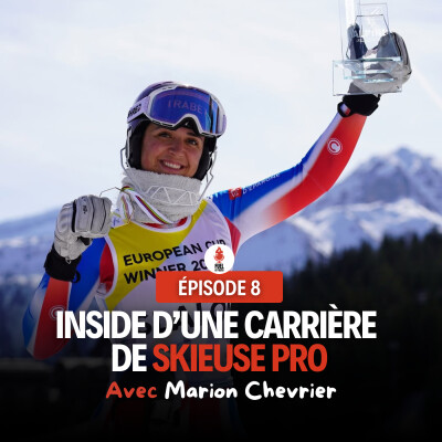 Skieuse pro : entre risques, blessures et rêves de globe avec Marion Chevrier cover