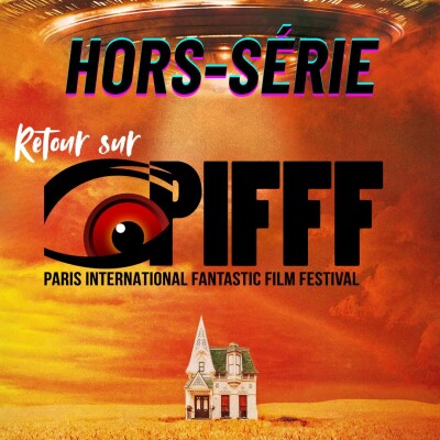 Hors Série : PIFFF 2025 cover