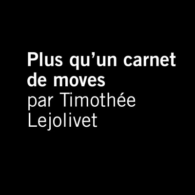 Plus qu’un carnet de moves par Timothée Lejolivet cover