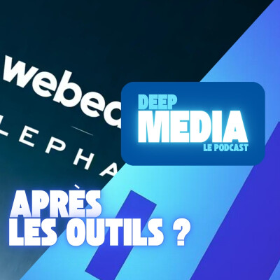 Webedia mise sur l'IA : pourquoi les outils ne suffisent plus 🎙️ Deep Media 🎧 cover