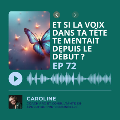 Episode 72 - Et si la voix dans ta tête te mentait depuis le début ? cover