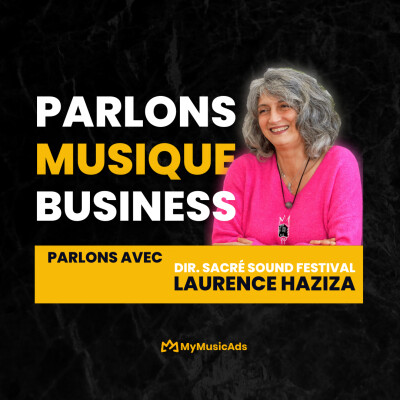 Créer un festival de musique sacrée, Laurence Haziza PMPB #36 cover