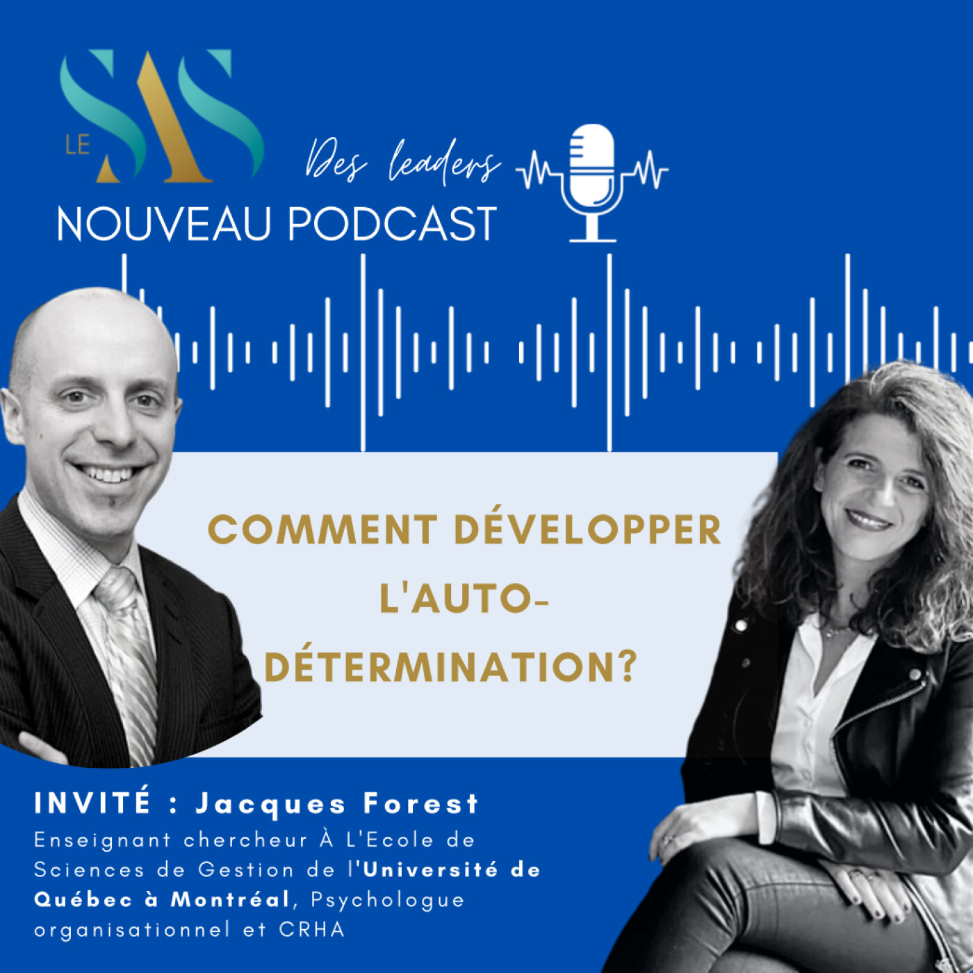 Jacques Forest : Comment développer l’auto-détermination