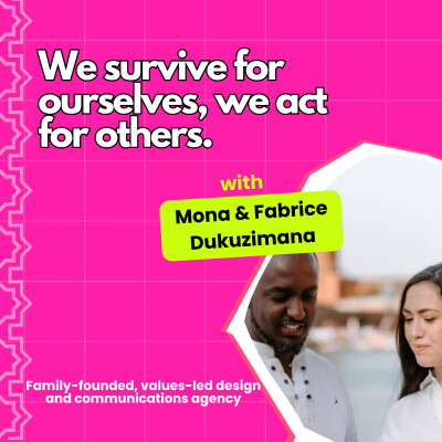 🇬🇧 We survive for ourselves, we act for others - with Mona & Fabrice DUKUZIMANA cover