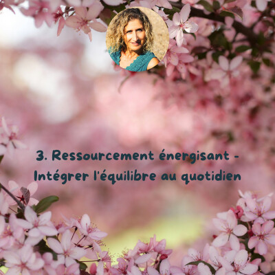 3. Ressourcement énergisant - Intégrer l'équilibre au quotidien cover