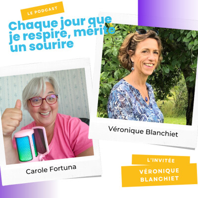 Episode podcast - Invitée Véronique Blanchiet - Libérer l'héroïne qui est en nous cover