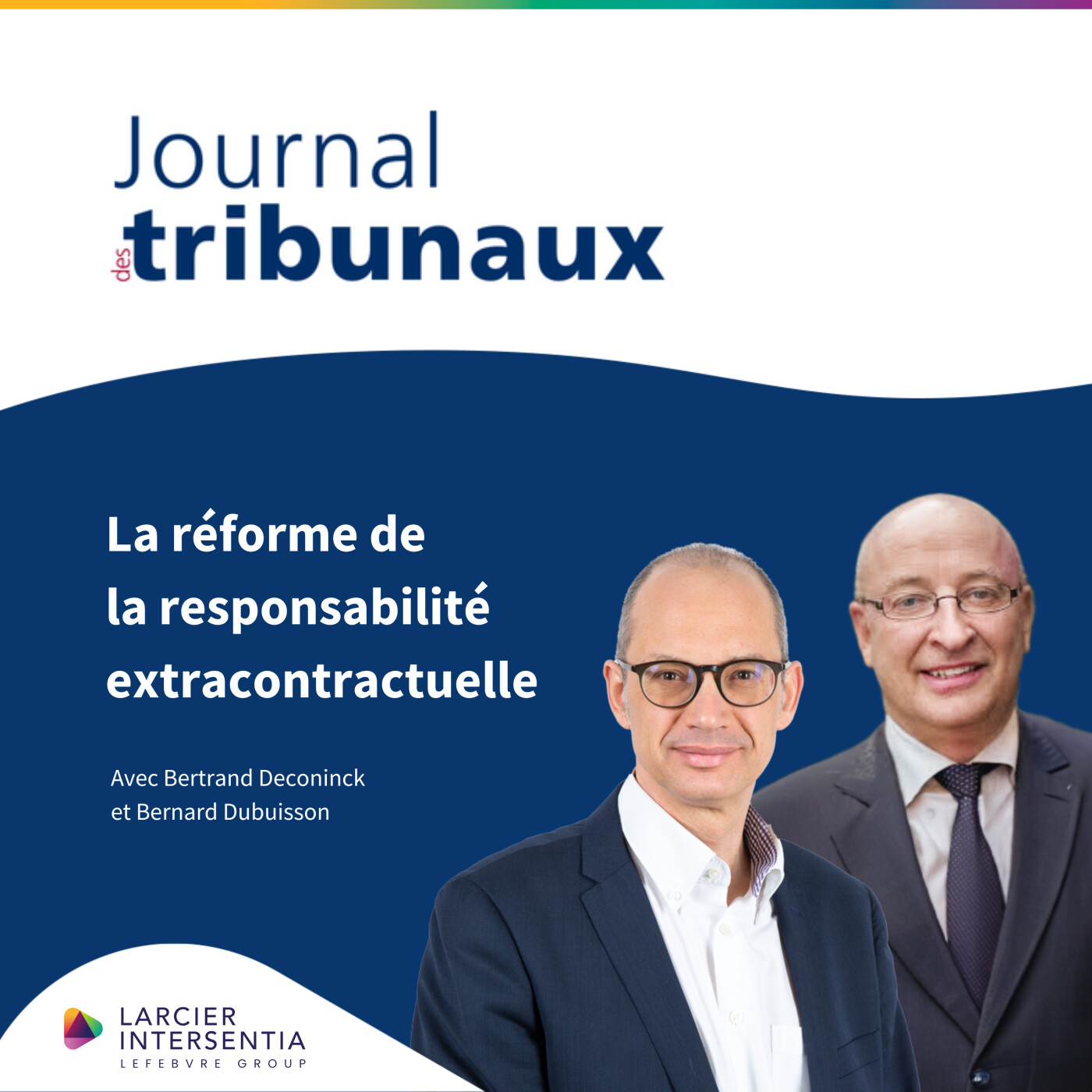 #49 –  La réforme de la responsabilité extracontractuelle