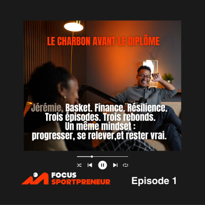 JEREMIE EP#1 - Apprendre en faisant, rebondir et se propulser dans l’entrepreneuriat cover