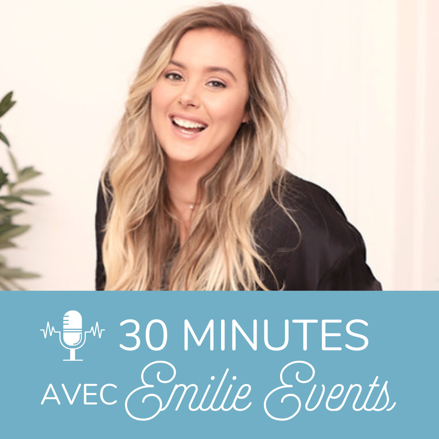 39. 30 minutes avec Emilie Events episode artwork