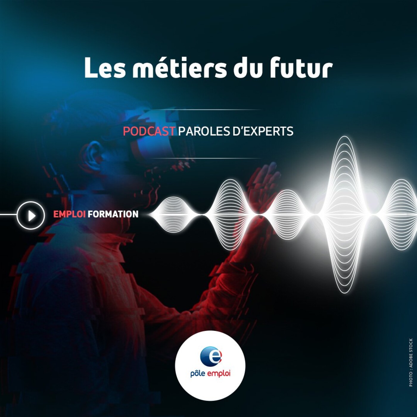 Paroles d\'experts-Le Podcast de Pôle emploi IDF
