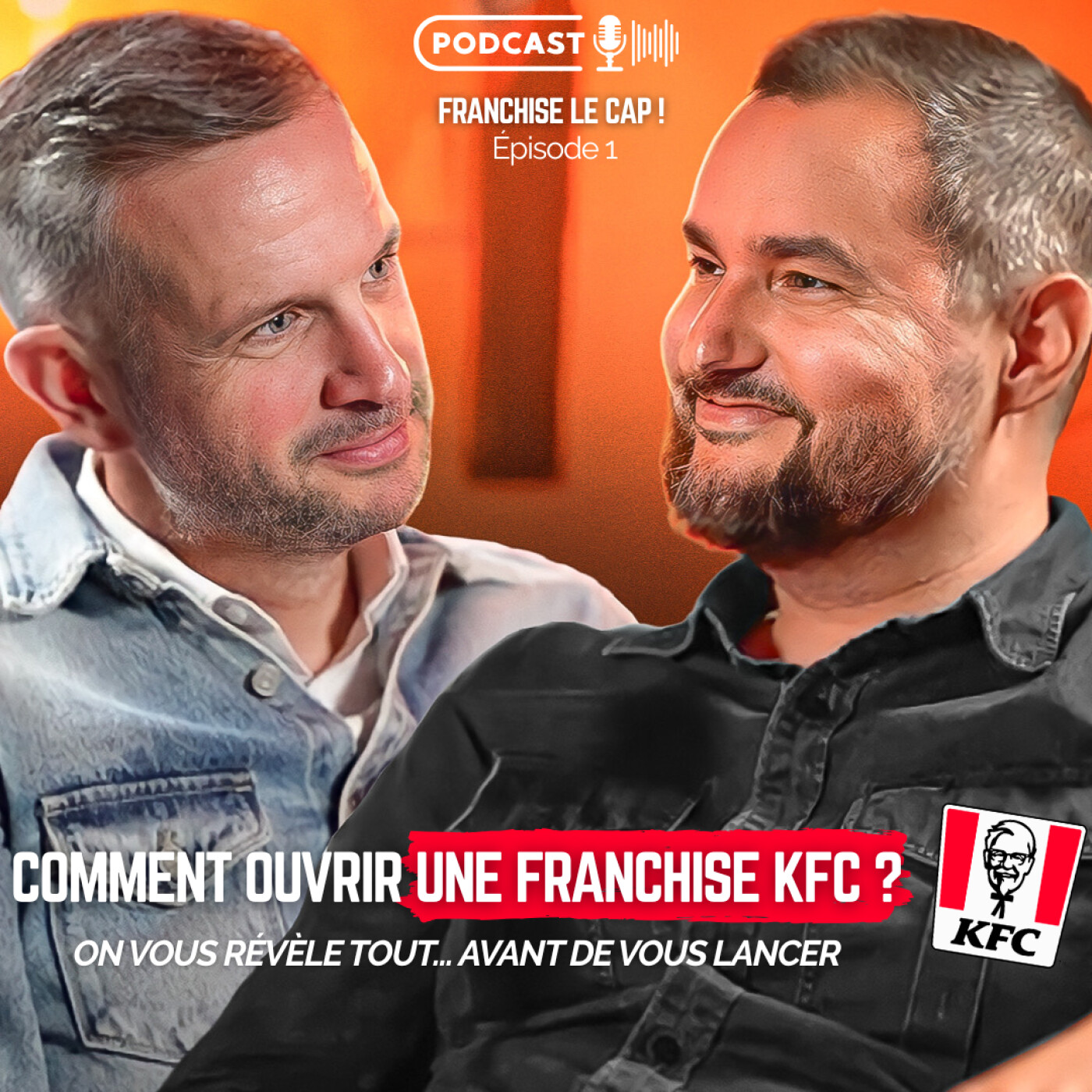KFC : Ouvrir une franchise, investissement, profil recherché et réussite. On vous révèle tout.