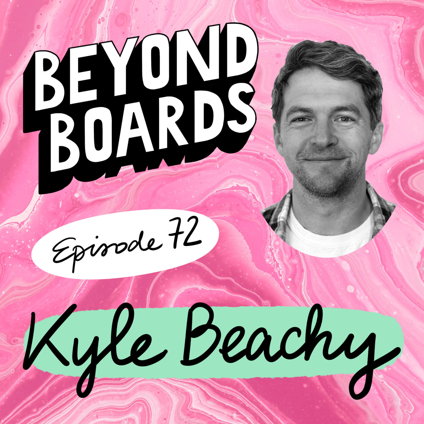 Beyond Boards