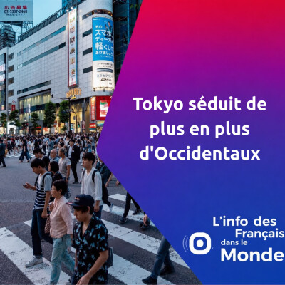Tokyo séduit de plus en plus d'Occidentaux cover