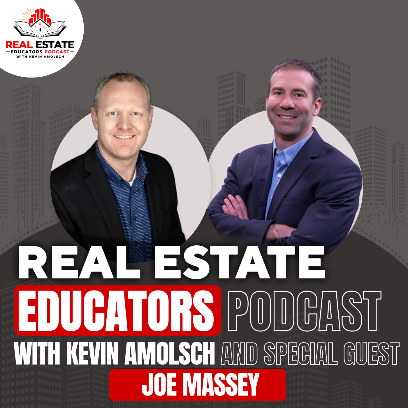 Real Estate Educators Podcast with Kevin Amolsch