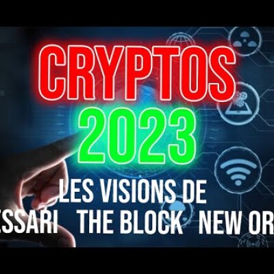 🚀VISION crypto 2023 des gros acteurs - Résumé des paper de THE BLOCK, MESSARI et NEW ORDER cover