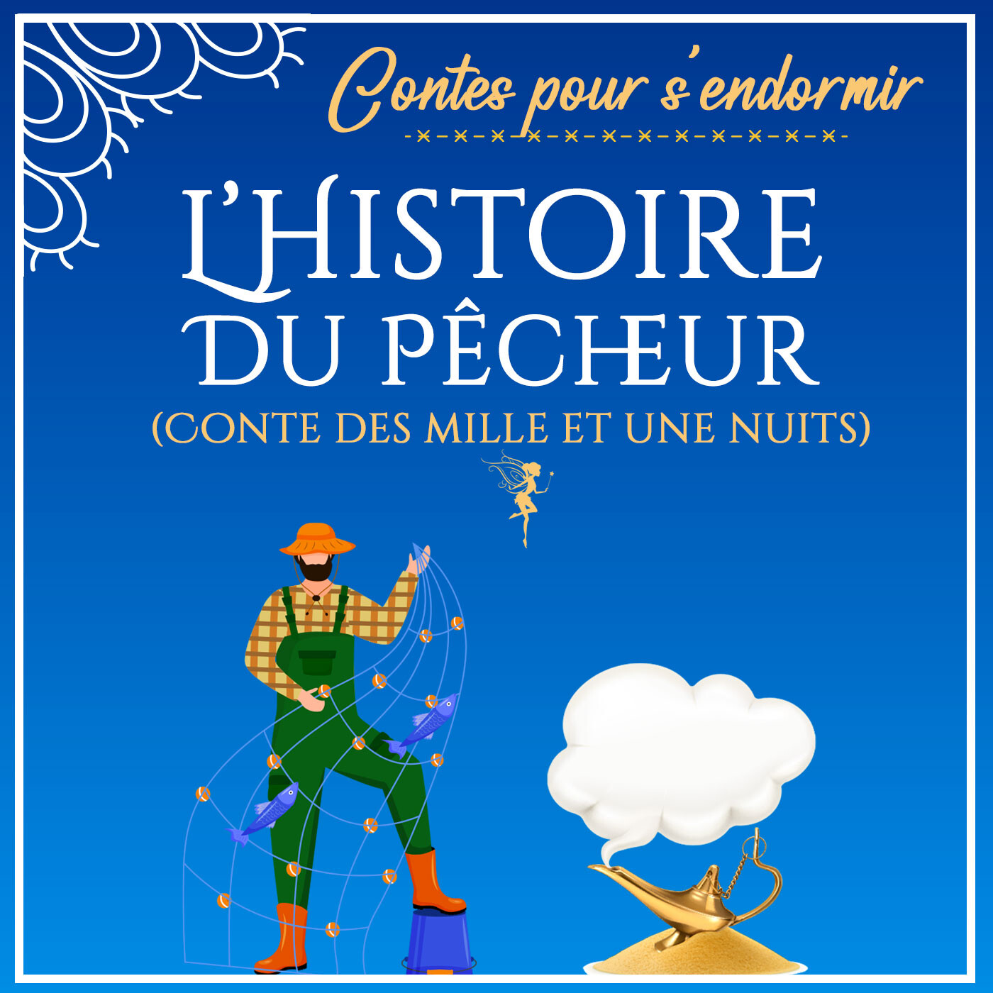 La Fée du Sommeil - Histoires pour dormir