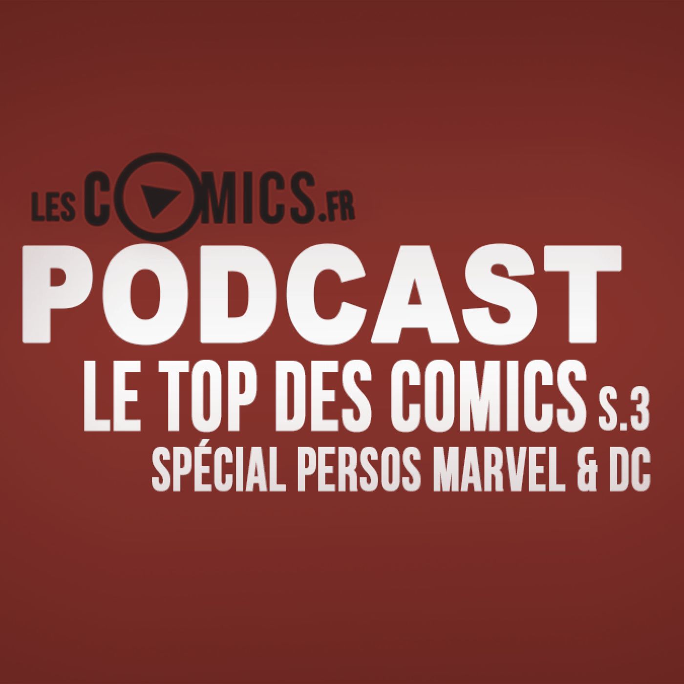Le Top des Comics Episode 6 (Saison 3