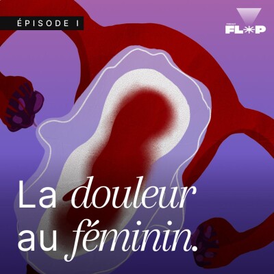 [LA DOULEUR AU FÉMININ] Entre crampes et confiences cover