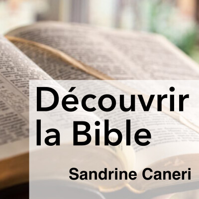 Découvrir la Bible - une conférence de Sandrine Caneri cover