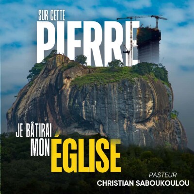 SUR CETTE PIERRE, JE BÂTIRAI MON ÉGLISE cover