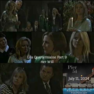 Episode 560: The Port Charles 411: Lila Quartermaine Part 9 - Her Will cover