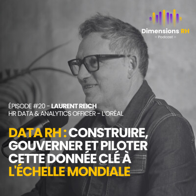 #20 - Laurent Reich (L'Oréal) - Masterclass Data RH : construire, gouverner et piloter ses données cover