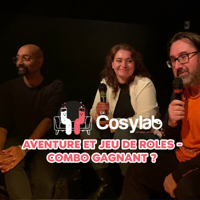 Aventure et Jeu de Rôles - Combo Gagnant ? - Le CosyLab à la péniche Antipode #2 cover